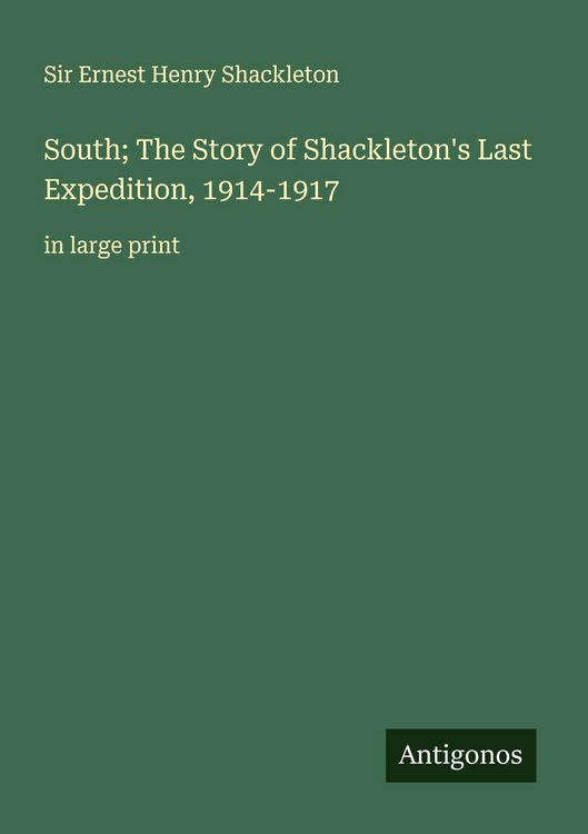 Produktbild: South; The Story of Shackleton's Last Expedition, 1914-1917