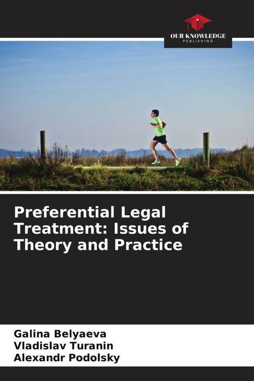 Produktbild: Preferential Legal Treatment: Issues of Theory and Practice