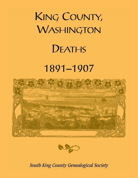 Produktbild: King County, Washington, Deaths, 1891-1907