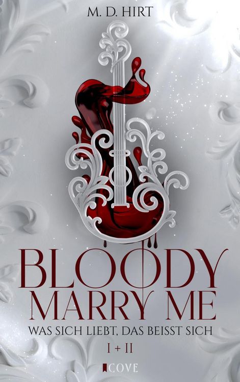 Produktbild: Bloody Marry Me I + II: Was sich liebt, das bei&szlig;t sich
