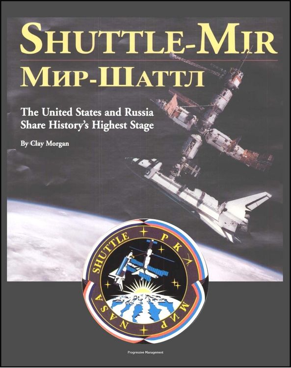 Produktbild: Shuttle-Mir: The United States and Russia Share History's Highest Stage (NASA SP-2001-4225) - Forerunner to International Space Station (ISS) Operatio