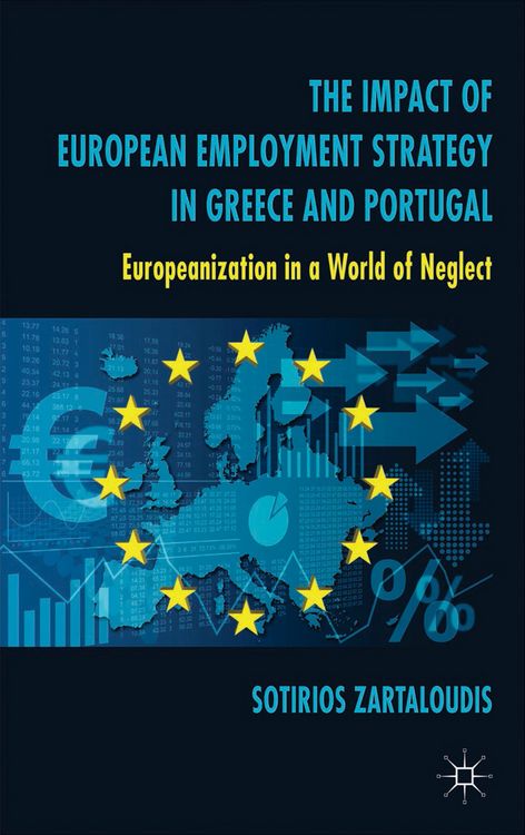 Produktbild: The Impact of European Employment Strategy in Greece and Portugal