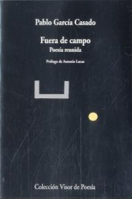 Produktbild: Fuera de campo : poes&iacute;a reunida