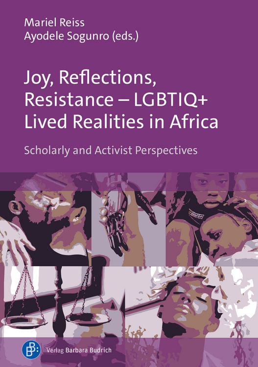 Produktbild: Joy, Reflections, Resistance &ndash; LGBTIQ+ Lived Realities in Africa