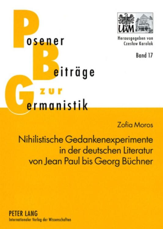 Produktbild: Nihilistische Gedankenexperimente in der deutschen Literatur von Jean Paul bis Georg B&uuml;chner