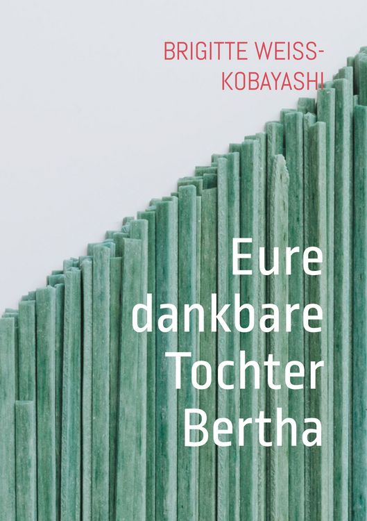Produktbild: Eure dankbare Tochter Bertha