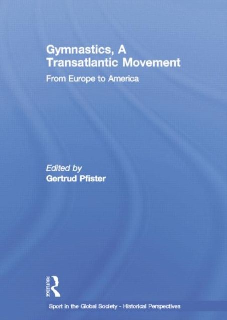 Produktbild: Gymnastics, a Transatlantic Movement