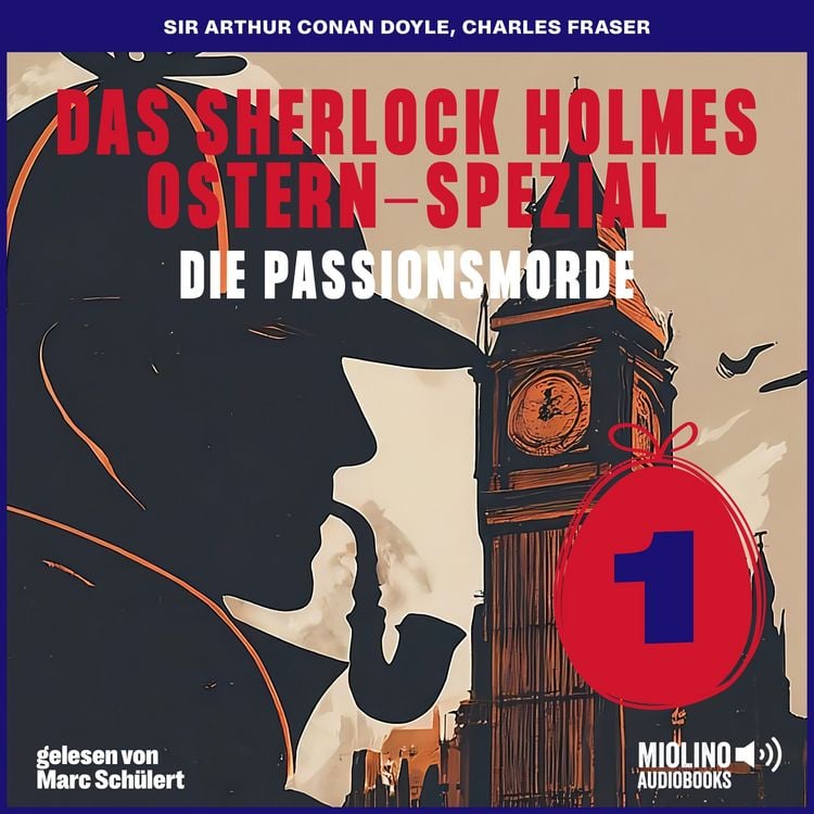 Produktbild: Das Sherlock Holmes Ostern-Spezial (Die Passionsmorde, Folge 1)