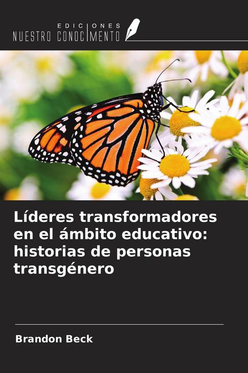 Produktbild: L&iacute;deres transformadores en el &aacute;mbito educativo: historias de personas transg&eacute;nero