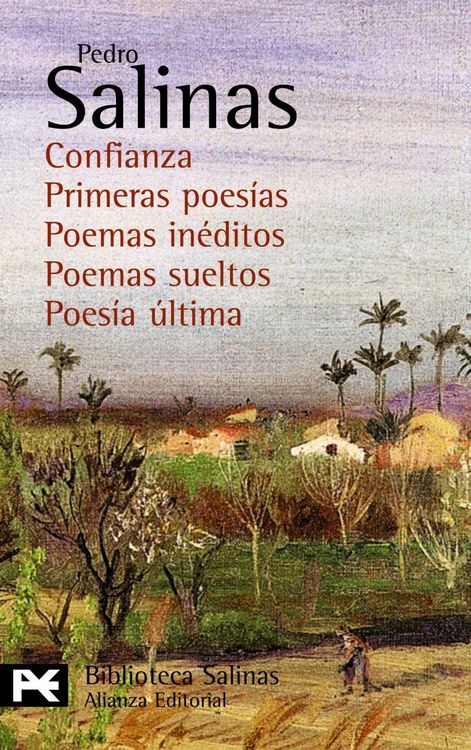 Produktbild: Confianza : primeras poes&iacute;as. Poemas in&eacute;ditos. Poemas sueltos. Poes&iacute;a &uacute;ltima
