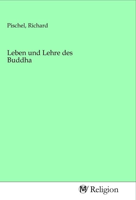 Produktbild: Leben und Lehre des Buddha