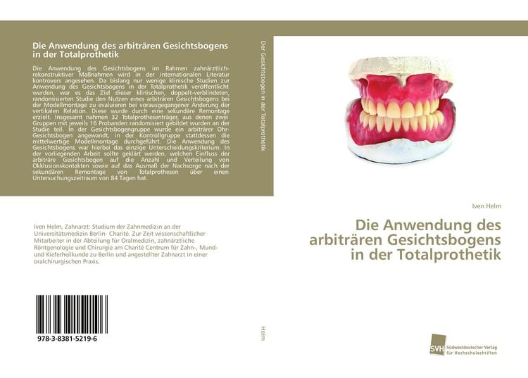 Produktbild: Die Anwendung des arbitr&auml;ren Gesichtsbogens in der Totalprothetik