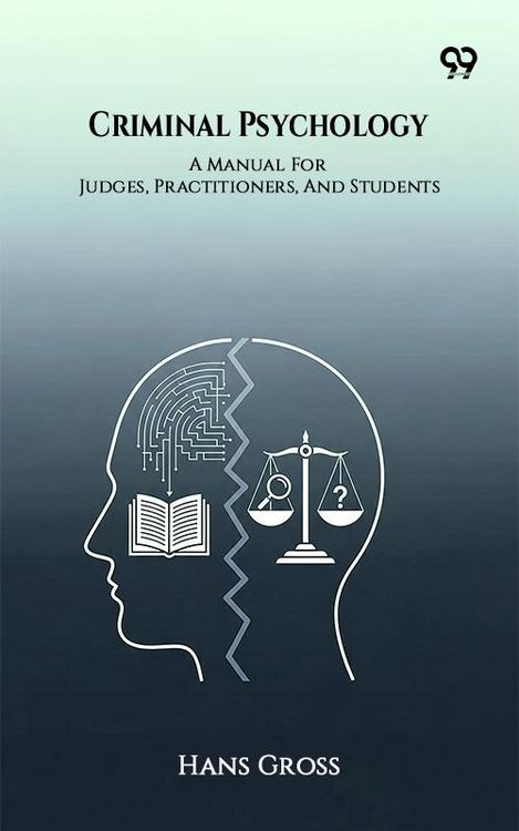 Produktbild: Criminal Psychology A Manual For Judges, Practitioners, And Students