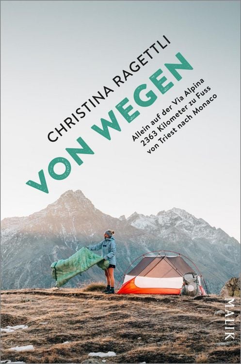 Produktbild: VON WEGEN. Allein auf der Via Alpina - 2363 Kilometer zu Fuss von Triest nach Monaco