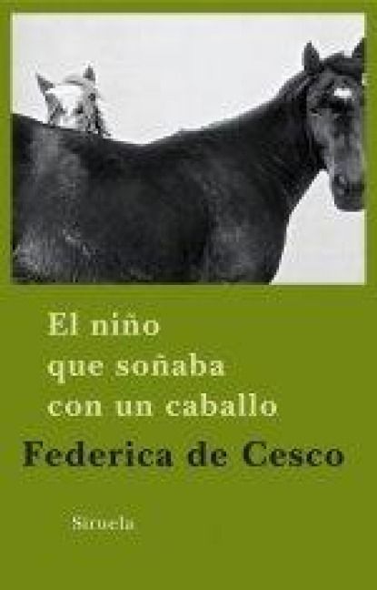 Produktbild: El ni&ntilde;o que so&ntilde;aba con un caballo
