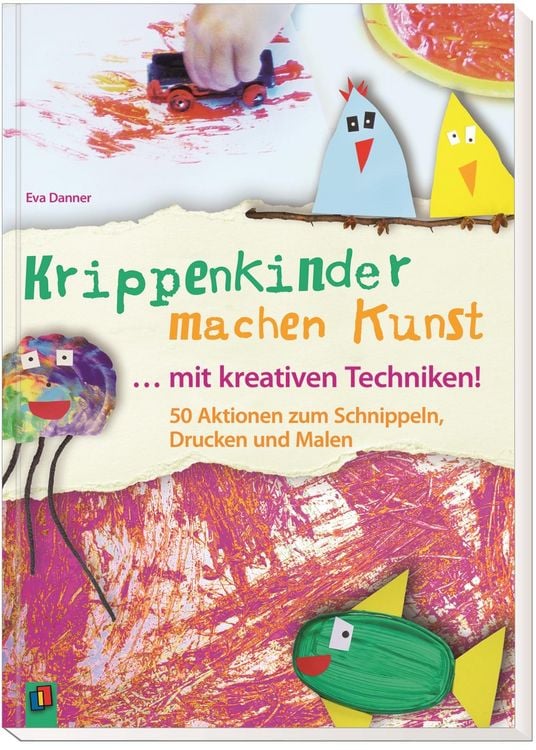 Produktbild: Krippenkinder machen Kunst ... mit kreativen Techniken!