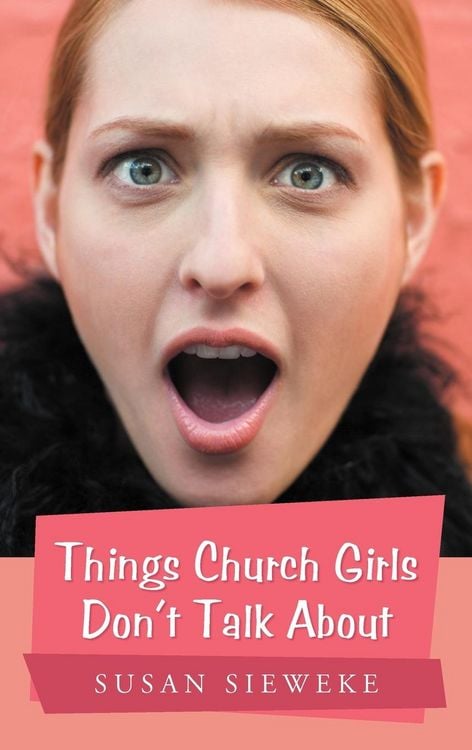 Produktbild: Things Church Girls Don't Talk About