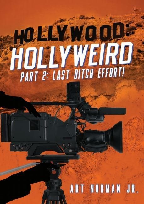 Produktbild: Hollywood: Hollyweird Last Ditch Effort! The Beginning!