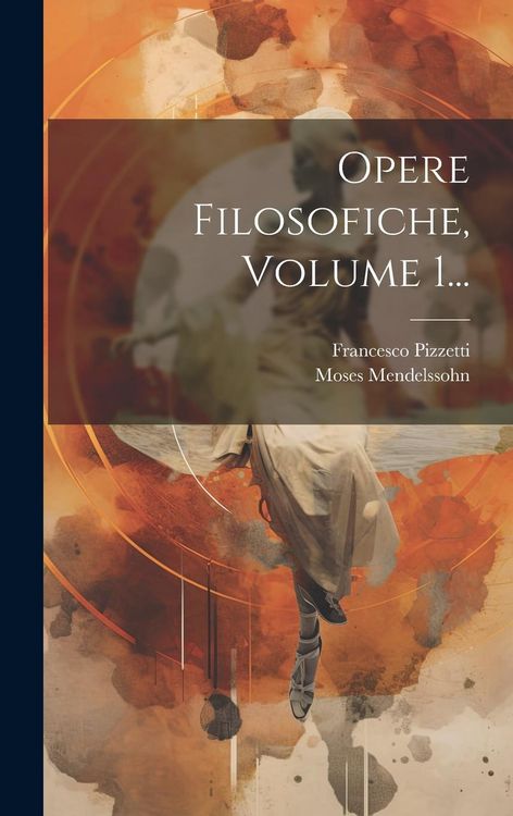 Produktbild: Opere Filosofiche, Volume 1...