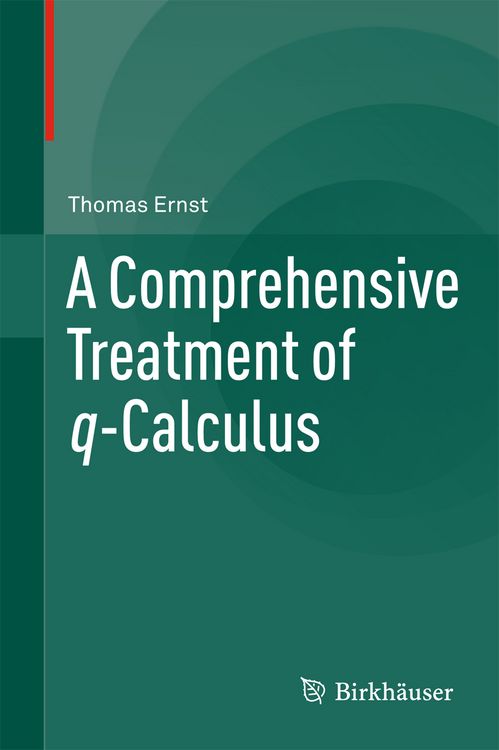 Produktbild: A Comprehensive Treatment of q-Calculus
