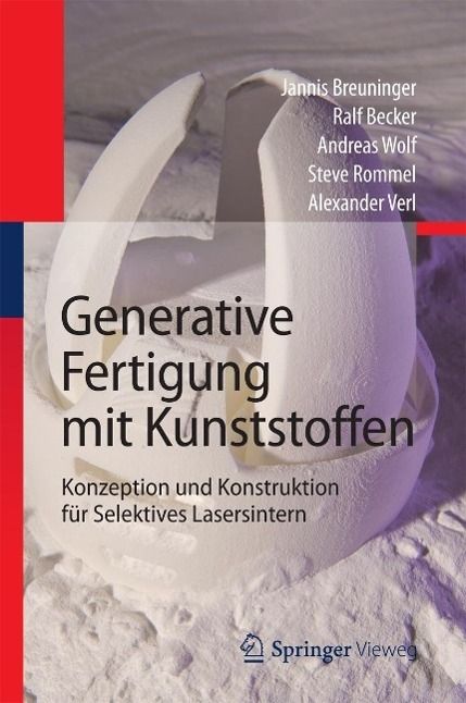 Produktbild: Generative Fertigung mit Kunststoffen