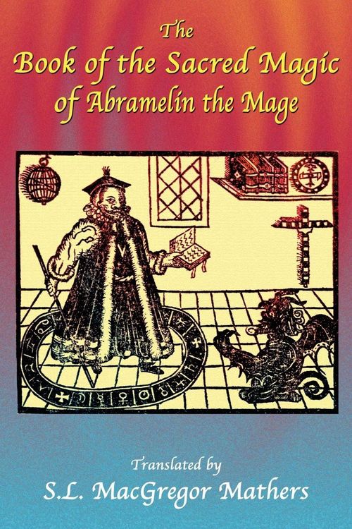 Produktbild: The Book of the Sacred Magic of Abramelin the Mage