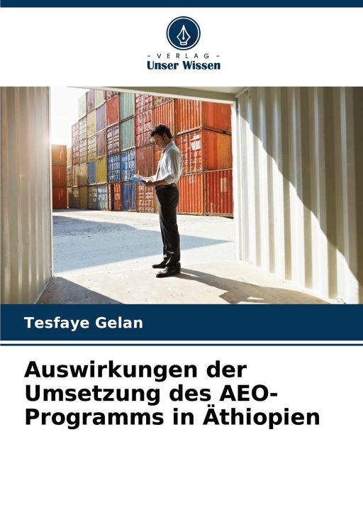 Produktbild: Auswirkungen der Umsetzung des AEO-Programms in &Auml;thiopien