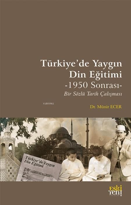 Produktbild: T&uuml;rkiyede Yaygin Din Egitimi 1950 Sonrasi