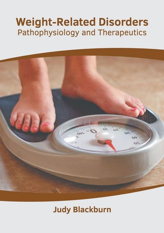 Produktbild: Weight-Related Disorders: Pathophysiology and Therapeutics