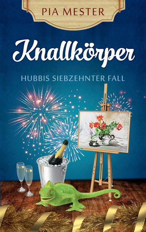 Produktbild: Knallkörper - Hubbis siebzehnter Fall