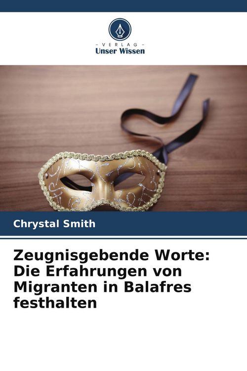 Produktbild: Zeugnisgebende Worte: Die Erfahrungen von Migranten in Balafres festhalten