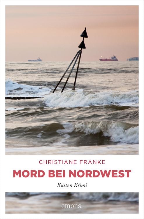 Bild vom Artikel Mord bei Nordwest vom Autor Christiane Franke