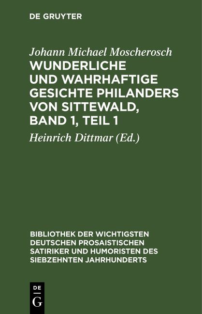 Produktbild: Wunderliche und wahrhaftige Gesichte Philanders von Sittewald, Band 1, Teil 1