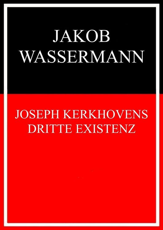 Produktbild: Joseph Kerkhovens dritte Existenz
