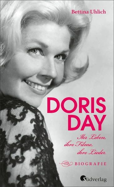 Produktbild: Doris Day. Ihr Leben, ihre Filme, ihre Lieder