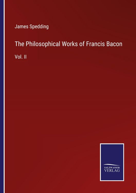 Produktbild: The Philosophical Works of Francis Bacon