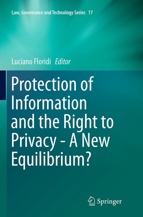 Produktbild: Protection of Information and the Right to Privacy - A New Equilibrium?