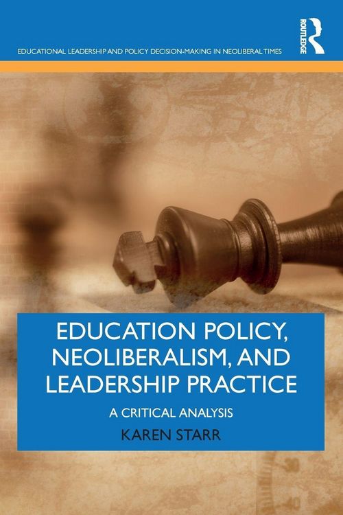 Produktbild: Education Policy, Neoliberalism, and Leadership Practice