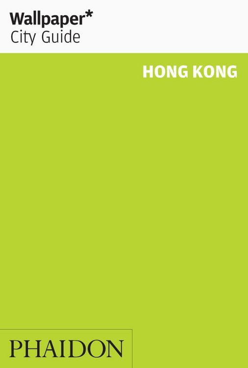 Produktbild: Wallpaper* City Guide Hong Kong
