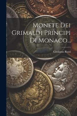 Produktbild: Monete Dei Grimaldi Principi Di Monaco...