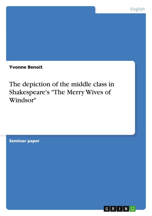 Produktbild: The depiction of the middle class in Shakespeare's "The Merry Wives of Windsor"