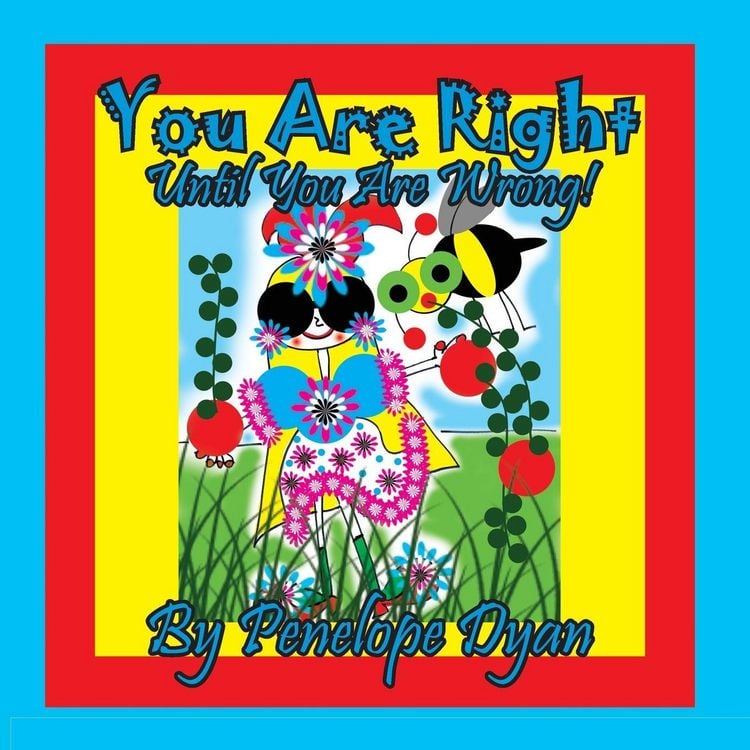 Produktbild: You Are Right . . . Until You Are Wrong!