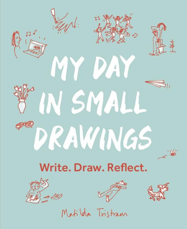 Produktbild: Tristram, M: My Day in Small Drawings