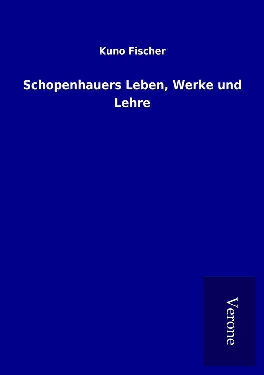 Produktbild: Schopenhauers Leben, Werke und Lehre