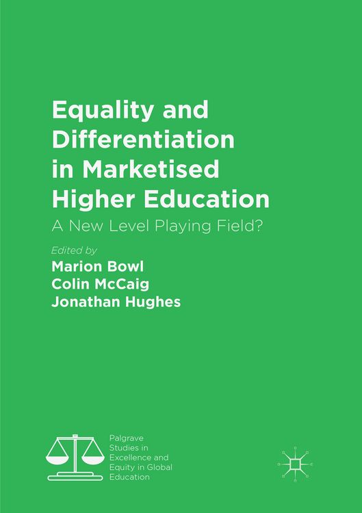 Produktbild: Equality and Differentiation in Marketised Higher Education