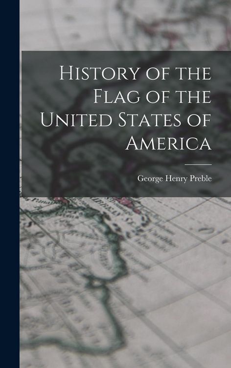 Produktbild: History of the Flag of the United States of America