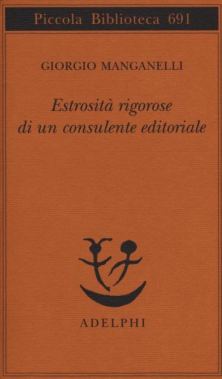 Produktbild: Estrosit&agrave; rigorose di un consulente editoriale