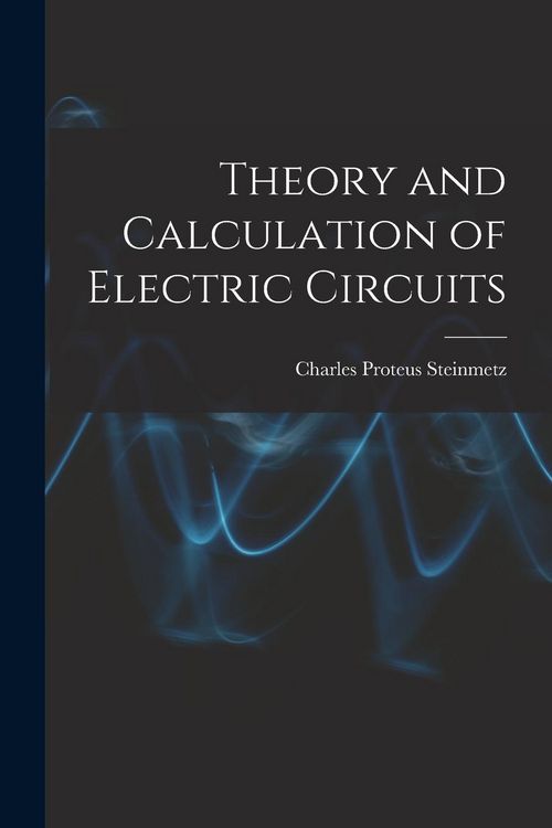Produktbild: Theory and Calculation of Electric Circuits