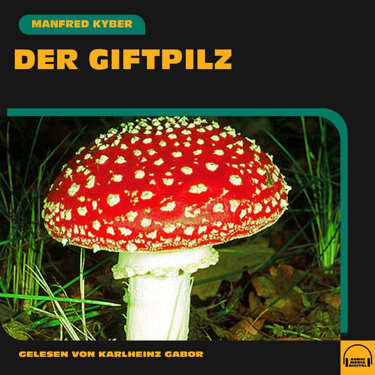 Produktbild: Der Giftpilz