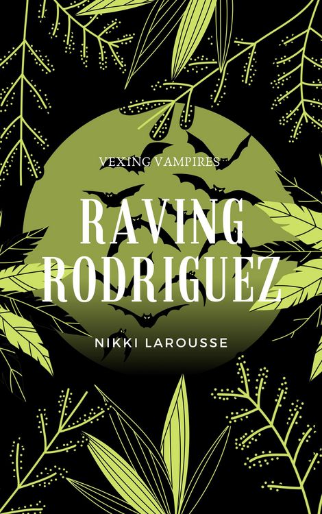Produktbild: Raving Rodriguez (Vexing Vampires, #3)